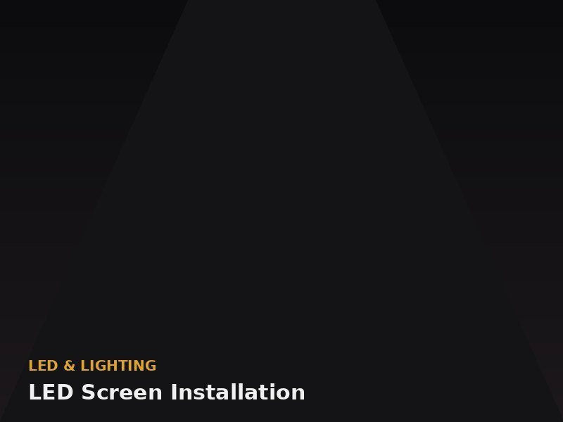 LED Screen Installation